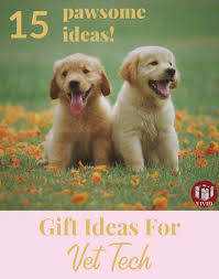 Happy veterinary day to you. Gifts For Vet Tech 15 Gift Ideas For Veterinarian Technicians