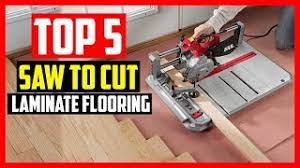 top 5 best saw to cut laminate flooring