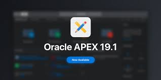 Announcing Oracle Apex 19 1 Oracle Application Express Blog
