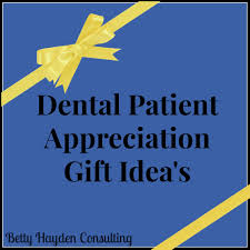 dental patient appreciation gifts