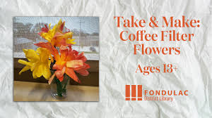 Life is busy and sometimes our four legged friends don't always get the time and attention that they deserve. Make Take Coffee Filter Flowers Fondulac District Library East Peoria Il