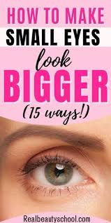how to get bigger eyes naturally 15