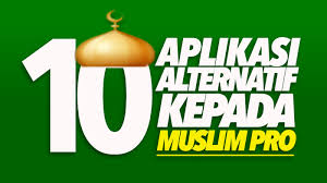 Give back to the muslim community with every muslim pro aims to reach 10,000 quran completions with your support. 10 Aplikasi Alternatif Kepada Muslim Pro Amanz