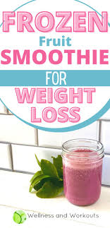 frozen fruit smoothie for weight loss
