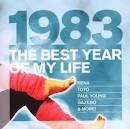 The Best Year of My Life: 1983