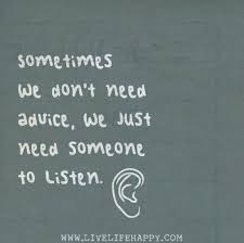 Lend an ear | Life quotes tumblr, Listening quotes, Life quotes