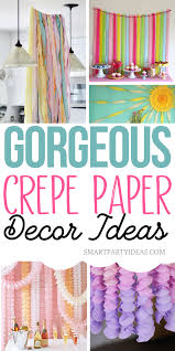 90 inches of crepe paper or. 22 Gorgeous Diy Crepe Paper Decor Ideas Smart Party Ideas