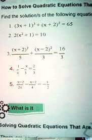 How To Solve Quadratic Equations That