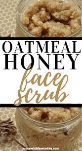 homemade oatmeal honey face scrub with