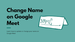 To do so, launch the app, and log in with your google account. How To Change Your Name On Google Meet All Things How