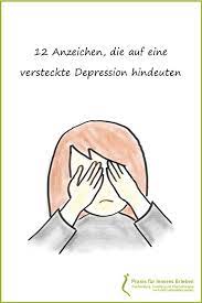 12 Anzeichen, die auf eine versteckte Depression hindeuten