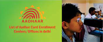 list of aadhaar card enrollment centers