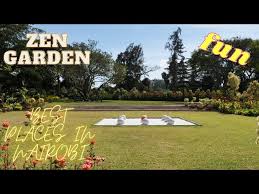 Zen Garden Nairobi A Beautiful