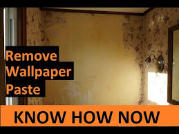 How To Remove Wallpaper Paste Or Glue