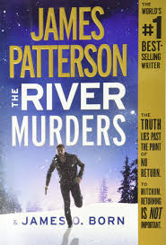 So, what are the best movies on amazon prime to stream right now? Amazon Com The River Murders 9781538749975 Patterson James Born James O Books