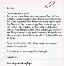 The fun element in the letter can make the goodbye a little less hard for the other person. 25 Ridiculously Funny Resignation Letters