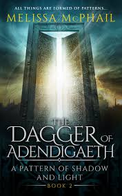 The Dagger Of Adendigaeth A Pattern Of Shadow Light Book