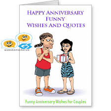 It is the harmony of your united souls. Happy Anniversary Funny Wishes To Make Them Laugh Madly