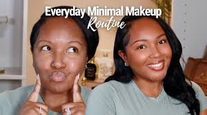 everyday minimal makeup routine