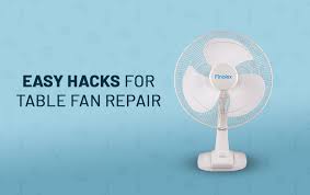 easy hacks for table fan repair