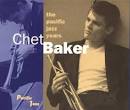 Chet Baker: The Pacific Jazz Years