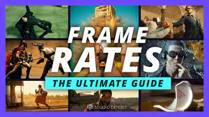frames per second explained shot list
