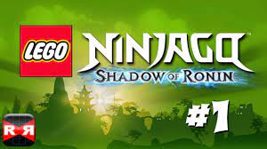 LEGO Ninjago: Shadow of Ronin (By Warner Bros.) - iOS / Android -  Walkthrough Gameplay Part 1 - YouTube