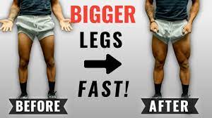 how to get bigger legs fast 3 science