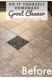 diy tile grout cleaner the cards we drew