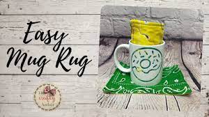 easy mug rug tutorial you