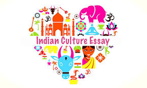 indian culture essay 300 words indian