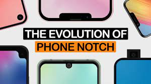phone notch evolution all types of