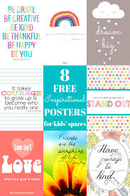 Check out our list of printable motivational quotes, along with funny, inspirational, love and lots of other amazing quotes. 8 Free Inspirational Posters For Kids Spaces