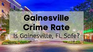 Gainesville Crime Rate Is