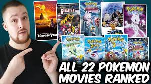 All 22 Pokemon Movies Ranked Worst to Best with Detective Pikachu - YouTube