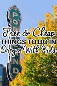 or free things to do in oregon