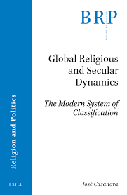 Global Religious and Secular Dynamics in: Global Religious and Secular  Dynamics