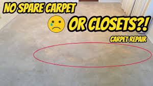 no spare or closets carpet repair you