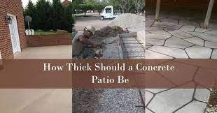 How Thick Does A Patio Need To Be