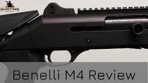 benelli m4 review the hunting gear guy