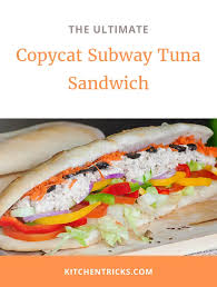 copycat subway tuna sandwich beginner