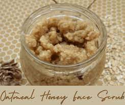 homemade oatmeal honey face scrub with