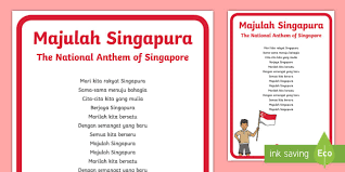 A national anthem is essentially the theme song of an entire country, usually (but not always) officially recognized by the government. The National Anthem Of Singapore Malay Song Lyrics