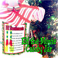 The only time of year you can sit in front of a dead tree eating candy out of socks. Diy Party Mom Elf Movie Quote Candy Jar Gift