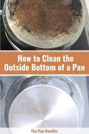 to clean the outside bottom of a pan