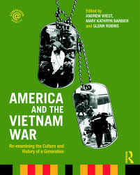 The vietnam war (vietnamese language: America And The Vietnam War Re Examining The Culture And History Of A