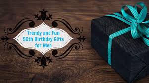 Here are a few interesting ideas that you could use for the birthday boy's party. Unique 50th Birthday Gifts Men Will Absolutely Love You For