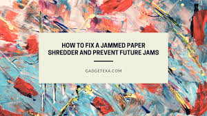 paper shredder archives gadgetexa
