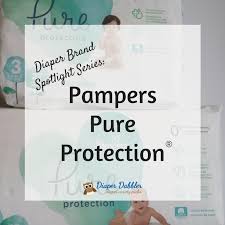 Diaper Brand Spotlight Series Pampers Pure Protection