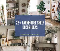 creative farmhouse shelf decor ideas